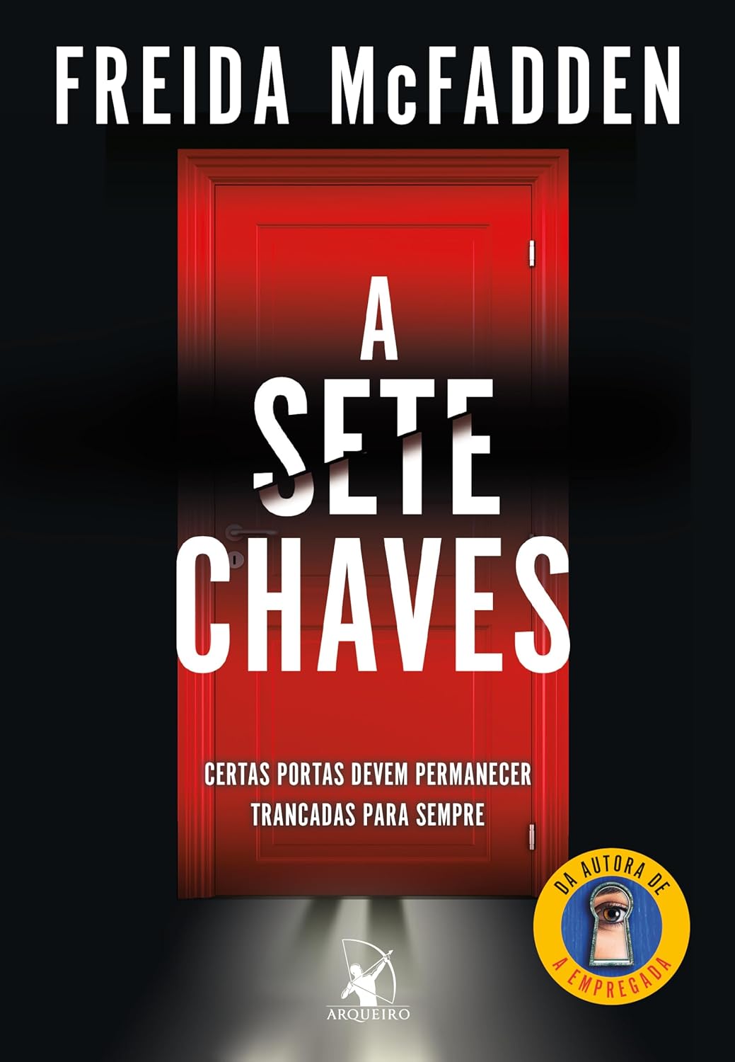 A Sete Chaves | Freida McFadden