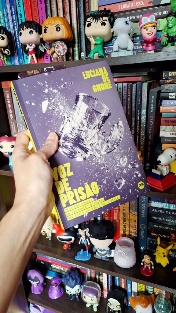 Voz de Prisão | Luciana de Gnone